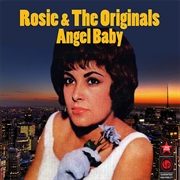 Angel Baby - Rosie &amp; the Originals