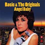 Angel Baby - Rosie & the Originals