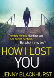 How I Lost You (Jenny Blackhurst)