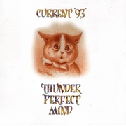 Current 93 - Thunder Perfect Mind