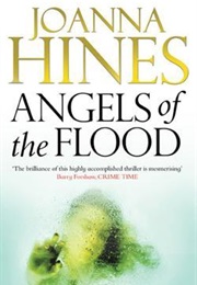 Angels of the Flood (Joanna Hines)