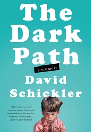 The Dark Path (David Schickler)