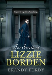 The Secrets of Lizzie Borden (Brandy Purdy)