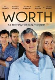 Worth: The Testimony of Johnny St James