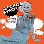 Geraldo Pino and the Heart Beats - Let's Have a Party