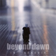Beyond Dawn- In Reverie