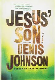 Jesus&#39; Son: Stories, Denis Johnson