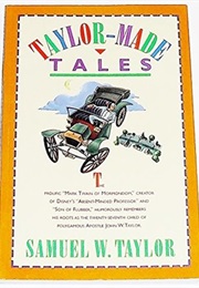 Taylor Made Tales (Samuel W Taylor)