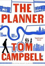 The Planner (Tom Campbell)