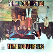 El Mundo Al Revés – Formación 2000 (1969)