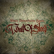 Wall of Sleep - When Mountains Roar