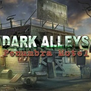 Dark Alleys: Penumbra Motel