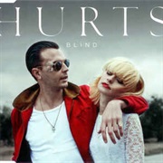 Hurts - Blind