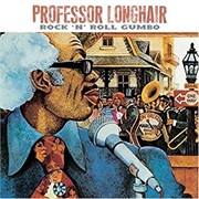 Professor Longhair - Rock N Roll Gumbo