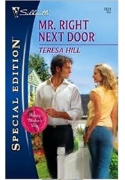 Mr. Right Next Door (Teresa Hill)