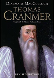Thomas Cranmer (Diarmaid MacCulloch)