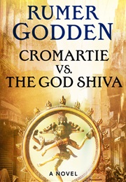 Cromartie vs. the God Shiva (Rumer Godden)