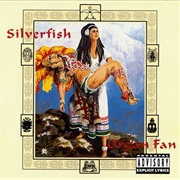 Silverfish- Organ Fan