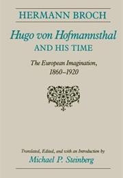 Hugo Von Hofmannsthal and His Time
