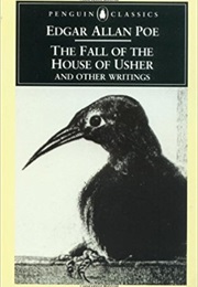 The Fall of the House of Usher and Other Writings (Edgar Allan Poe)