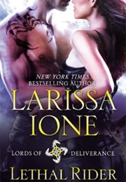 Lethal Rider (Larissa Ione)
