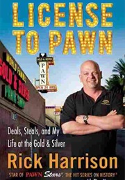 License to Pawn (Rick Harrison)