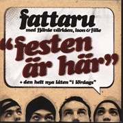 Fattaru - Festen Är Här