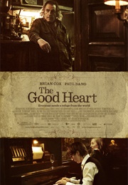 The Good Heart (2009)