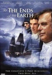 To the Ends of the Earth (Miniseries)
