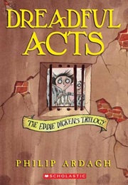 Dreadful Acts (Philip Ardagh)