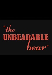 The Unbearable Bear (1943)