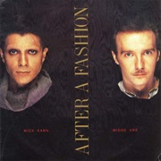 After a Fashion - Midge Ure & Mick Karn