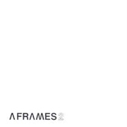 A Frames - A Frames 2