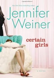 Certain Girls (Jennifer Weiner)