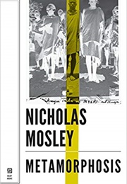 Metamorphosis (Nicholas Mosley)