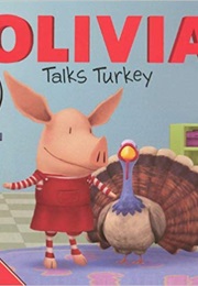 Olivia Talks Turkey (Farrah Mcdoogle)