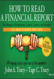 How to Read a Financial Report (John A. Tracy)