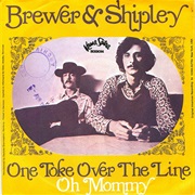 One Toke Over the Line - Brewer &amp; Shipley