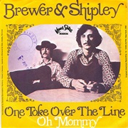 One Toke Over the Line - Brewer & Shipley