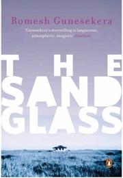 The Sandglass (Romesh Gunesekera)
