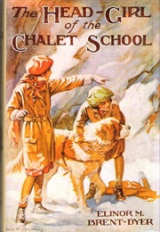 The Head Girl of the Chalet School (Elinor M. Brent-Dyer)