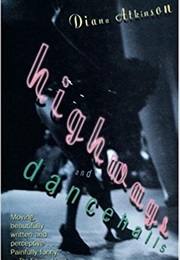 Highways and Dancehalls (Diana Atkinson)