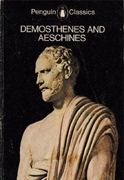 Demosthenes and Aeschines (Penguin Classics)