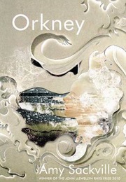 Orkney (Amy Sackville)