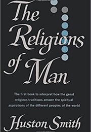 The Religions of Man (Huston Smith)