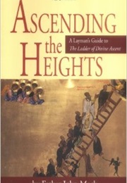 Ascending the Heights (Father John MacK)