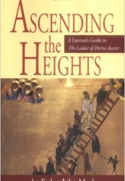 Ascending the Heights (Father John MacK)