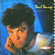 Wherever I Lay My Hat (That's My Home) - Paul Young