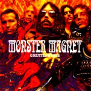 Monster Magnet - Monster Magnet&#39;s Greatest Hits