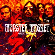 Monster Magnet - Monster Magnet's Greatest Hits